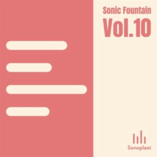 Sonic Fountain, Vol. 10