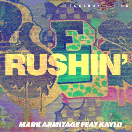 Rushin' ft. Kaylu