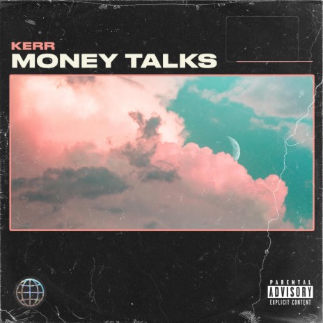 Money Talks ft. Kerr | Boomplay Music