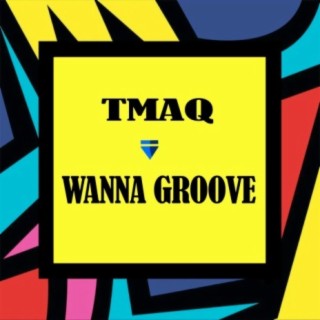 Wanna Groove