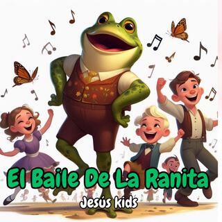 El Baile De La Ranita