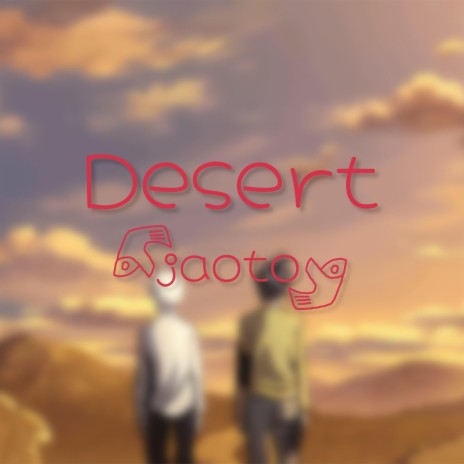 Desert | Boomplay Music