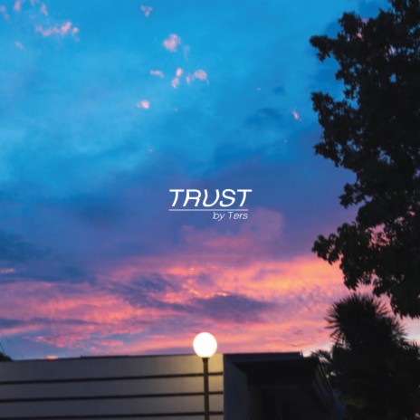 Trust | Boomplay Music