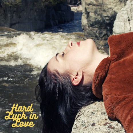 Hard Luck In Love | Boomplay Music