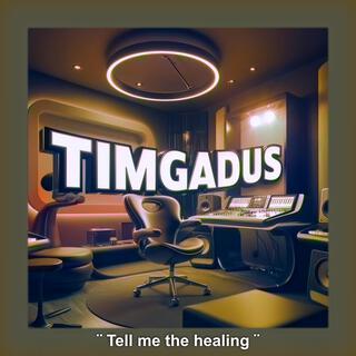 Tell me the healing lyrics | Boomplay Music