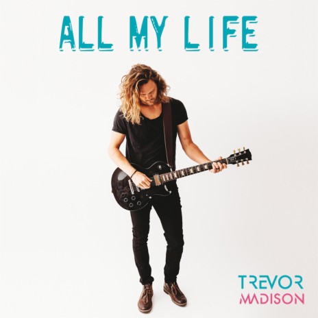 All My Life | Boomplay Music