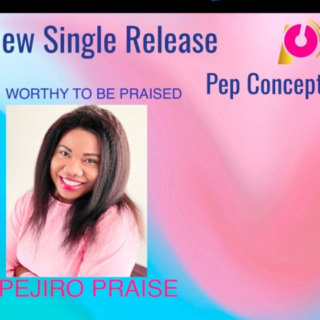 Worthy to be praise | Boomplay Music
