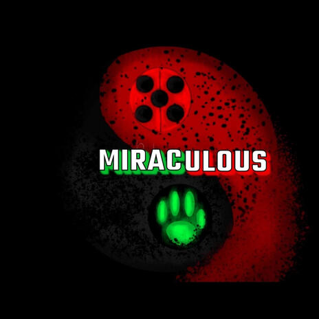 Miraculous | Boomplay Music