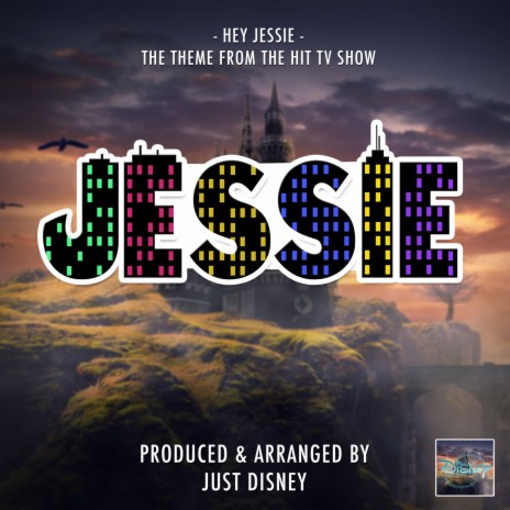 Hey Jessie (From Jessie) | Boomplay Music