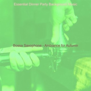 Bossa Saxophone - Ambiance for Autumn