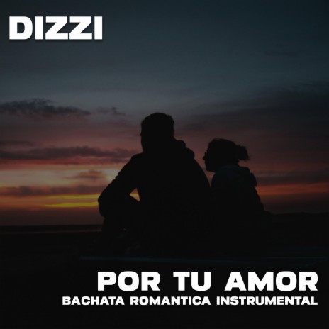 Por Tu Amor | Boomplay Music