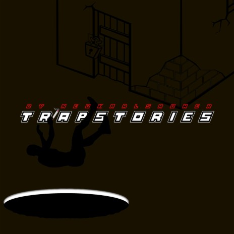 Trapstories | Boomplay Music