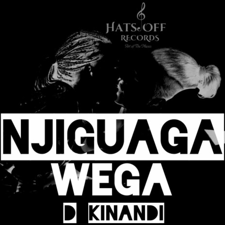 Njiguaga Wega | Boomplay Music