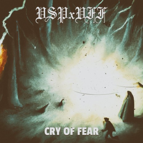 CRY OF FEAR | Boomplay Music