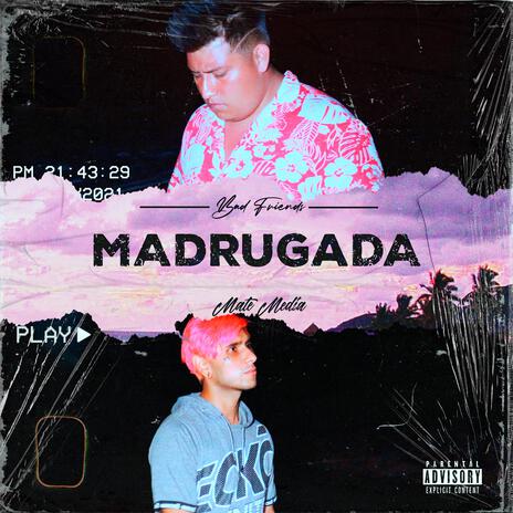 Madrugada | Boomplay Music