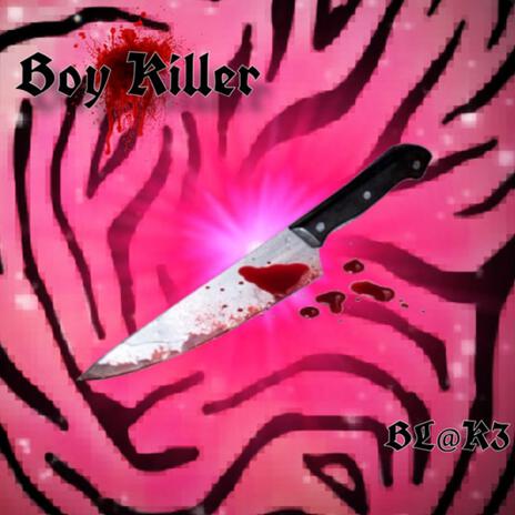 Boy Killer | Boomplay Music