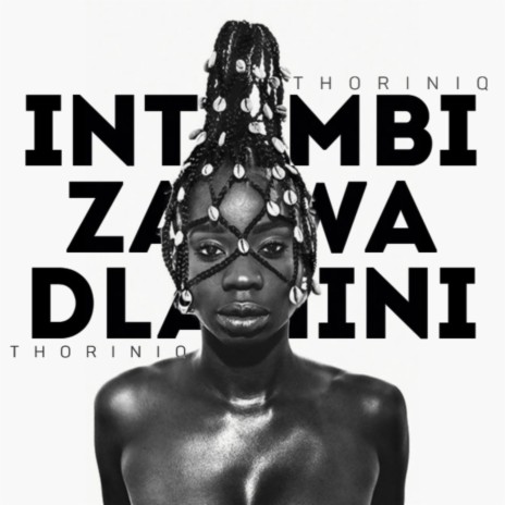 iNtombi Zakwa Dlamini | Boomplay Music