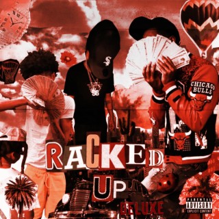 Racked Up (DELUXE EDITION)