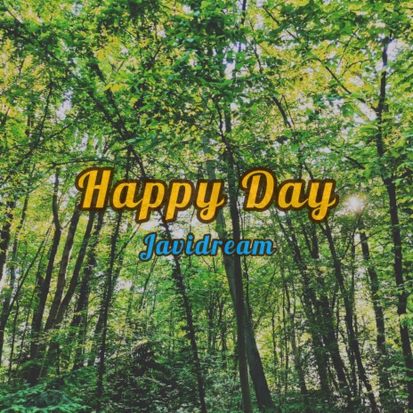 Happy Day | Boomplay Music