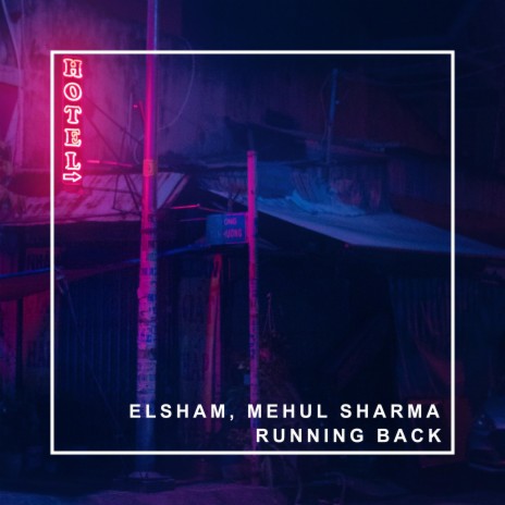 RUNNING BACK ft. Mehul Sharma | Boomplay Music