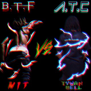 B.T.F vs. A.T.C (Slowed + Reverb)