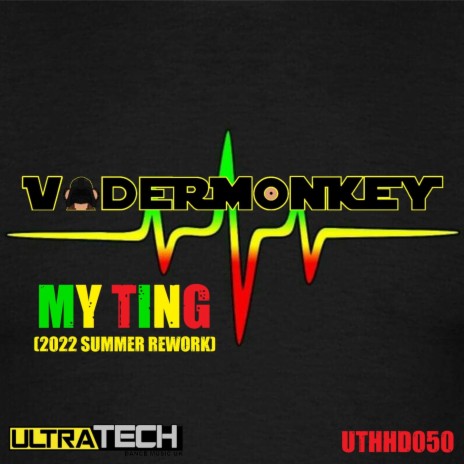 My Ting (VaderMonkey's 2022 Summer Rework) | Boomplay Music