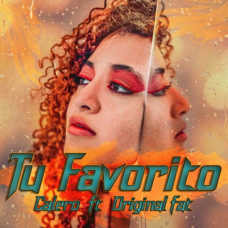 Tu Favorito ft. Original Fat | Boomplay Music