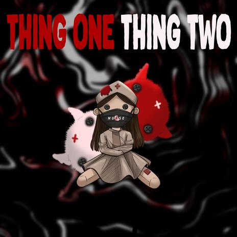 Thing One | Boomplay Music