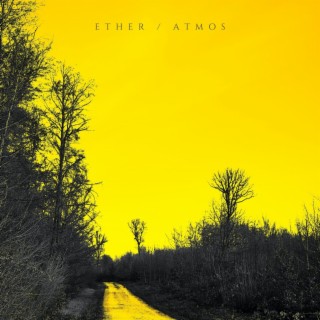 Ether / Atmos EP