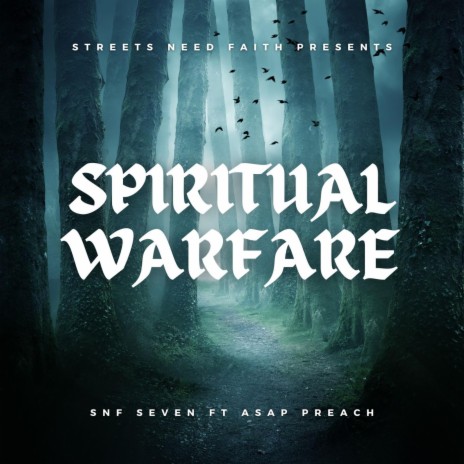 Spiritual Warfare ft. ASAP Preach | Boomplay Music