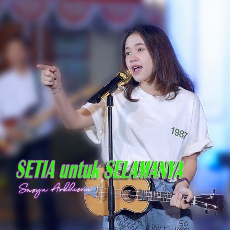 Setia Untuk Selamanya | Boomplay Music