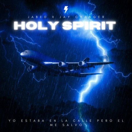 HOLY SPIRIT ft. Jay Changer | Boomplay Music