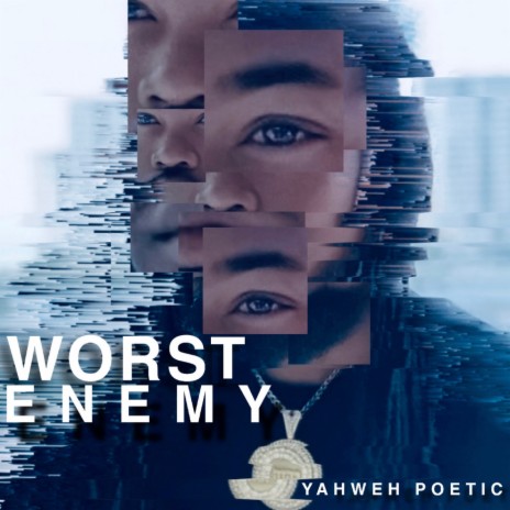 Worst Enemy ft. YAHWEH Ace | Boomplay Music