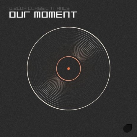 Our Moment (Extended mix) | Boomplay Music