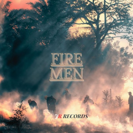 Fire Men | Boomplay Music