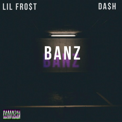 Banz ft. DA$H | Boomplay Music