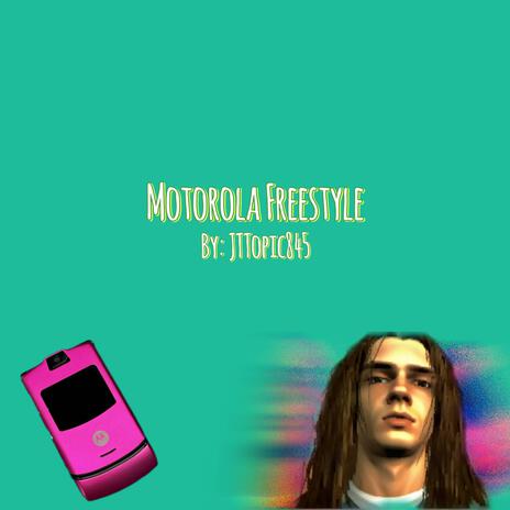 Motorola Freestyle | Boomplay Music