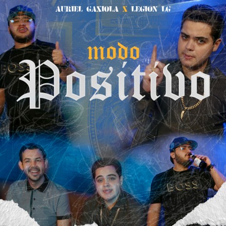 Modo Positivo ft. Auriel Gaxiola | Boomplay Music