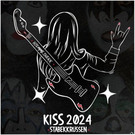 Kiss 2024 Stabekkrussen (Hjemmesnekk) ft. LilNeya, LilRizze, LilPu$$y, LilBing & LilElli$ | Boomplay Music