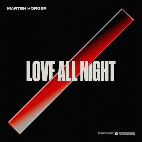 Love All Night | Boomplay Music