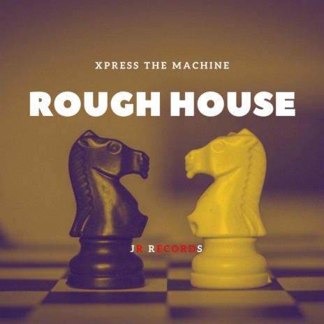 Rough House | Boomplay Music