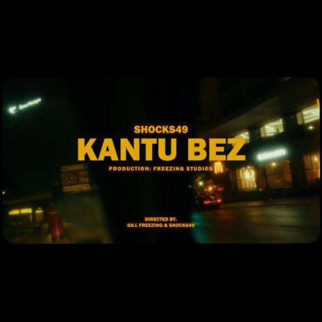 KANTU BEZ | Boomplay Music