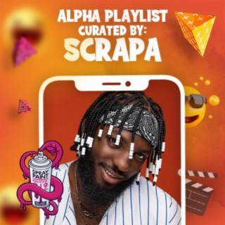 Major Skyscrapper: Alpha Playlist | Boomplay Music