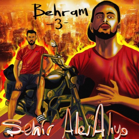 Șehir Alev Alıyo ft. Behram | Boomplay Music