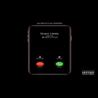 Scam Likely ft. G4Choppa lyrics | Boomplay Music