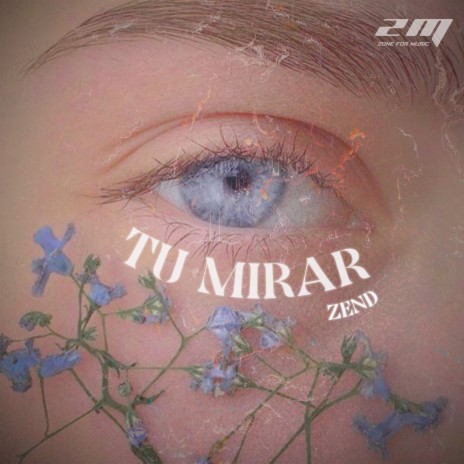 Tu mirar | Boomplay Music