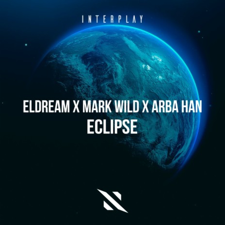 Eclipse (Extended Mix) ft. Mark Wild & Arba Han | Boomplay Music