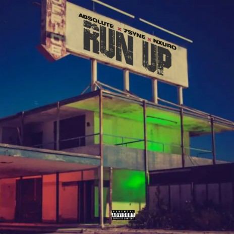 Run Up ft. 7Syne & Nxuro