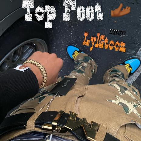 Top Feet | Boomplay Music