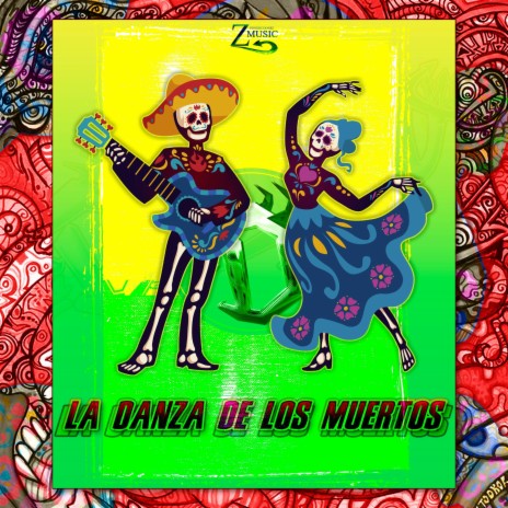 La danza de los muertos | Boomplay Music